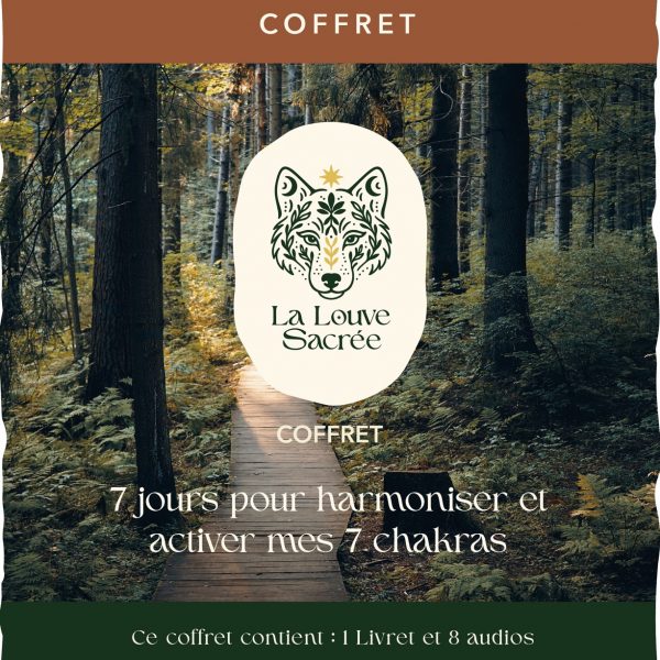 7 jours pour harmoniser et activer mes 7 chakras